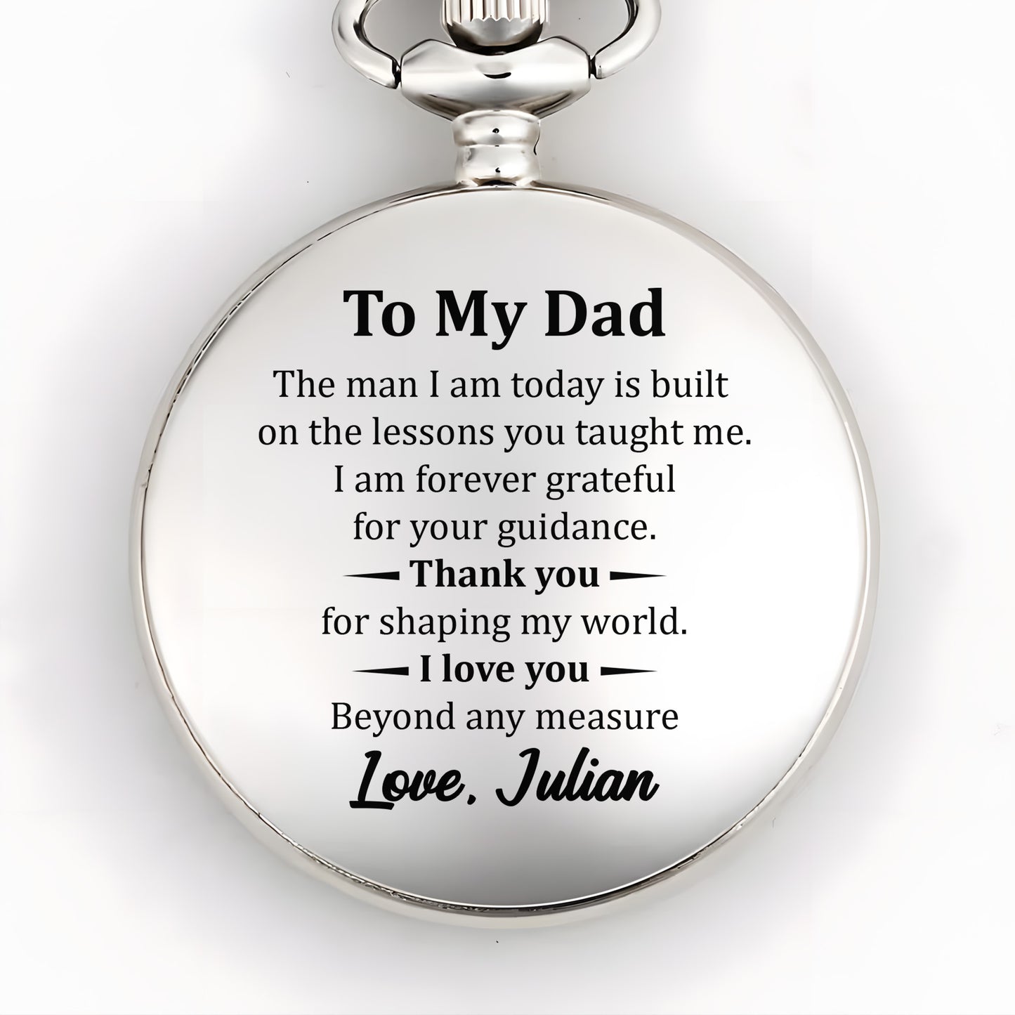 To My Dad The Man I Am Today Personalized Engraved Text