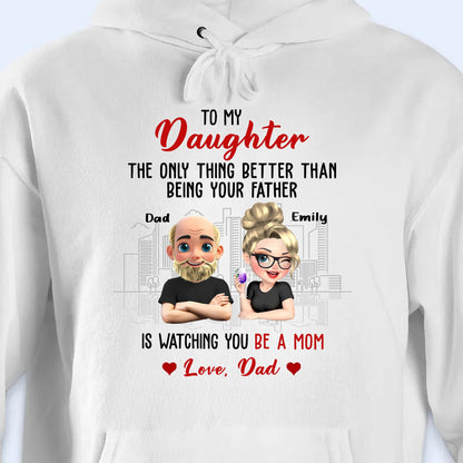 To My Daughter, The Only Thing Better Than Being Your Father, Cartoon Characters And City Skyline