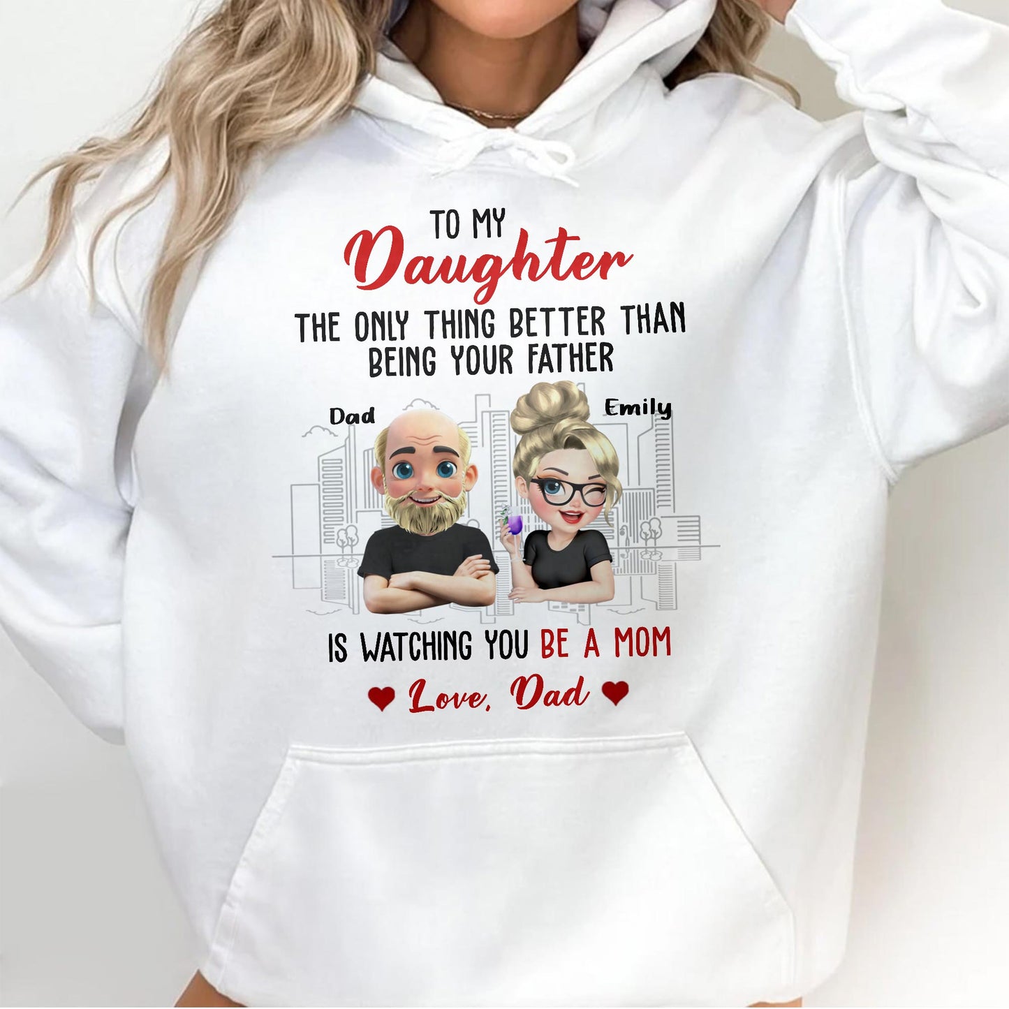 To My Daughter, The Only Thing Better Than Being Your Father, Cartoon Characters And City Skyline