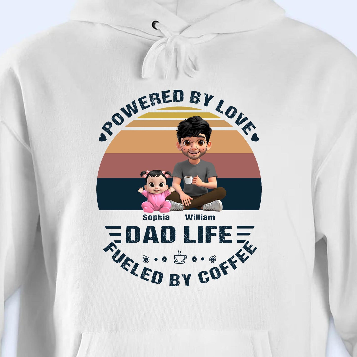 Powered By Love, Dad Life Fueled By Coffee, Cartoon Characters