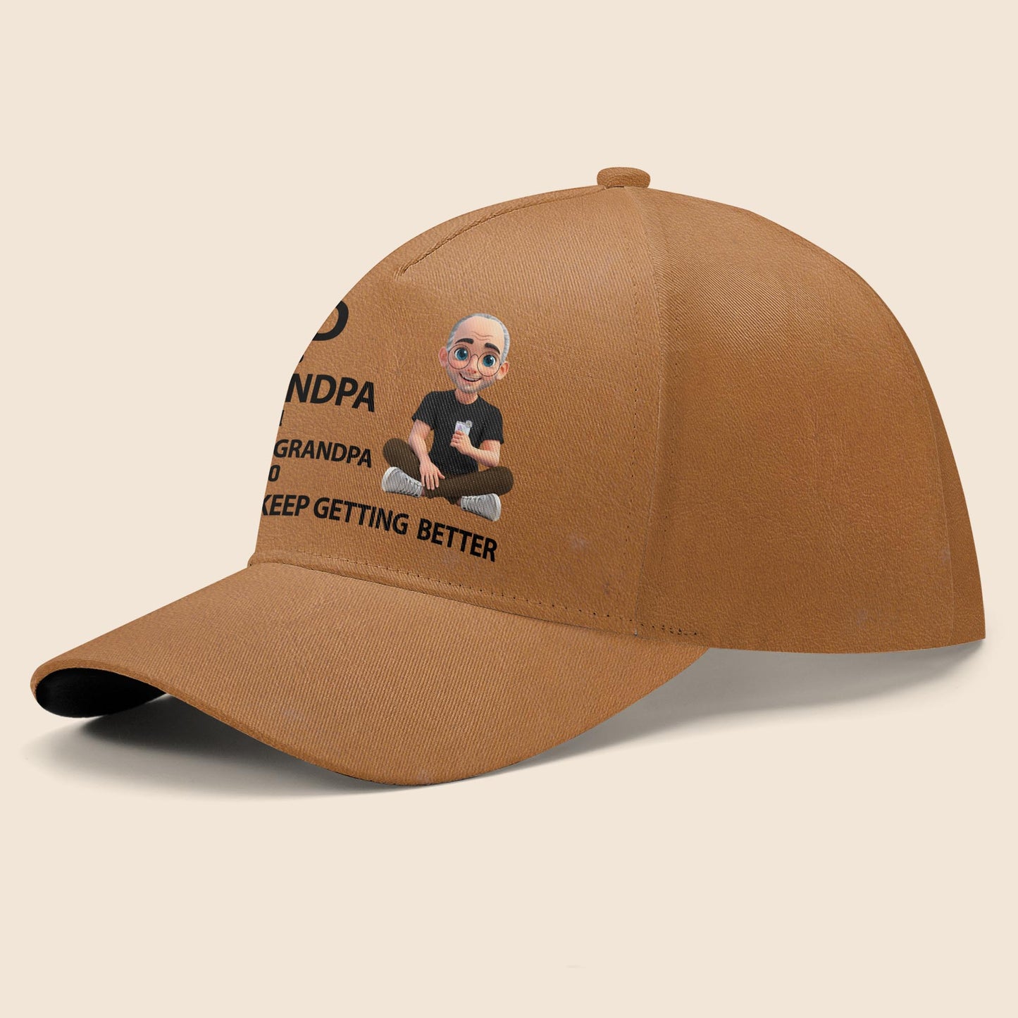 Dad Est. 1983 Grandpa Est. 2002 Great-Grandpa Est. 2047 I Just Keep Getting Better, Cartoon Character - Personalized Classic Cap - DAD063_CCAP