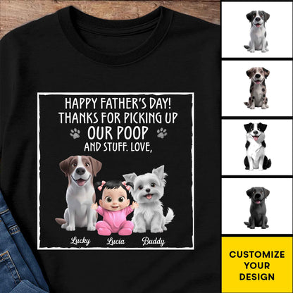 Bonne fête des Pères ! Merci d'avoir ramassé nos crottes et autres affaires, nos chiens et notre bébé ! T-shirt et sweat à capuche unisexe personnalisé – DAD064_BBAS