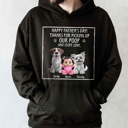 Bonne fête des Pères ! Merci d'avoir ramassé nos crottes et autres affaires, nos chiens et notre bébé ! T-shirt et sweat à capuche unisexe personnalisé – DAD064_BBAS