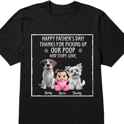 Bonne fête des Pères ! Merci d'avoir ramassé nos crottes et autres affaires, nos chiens et notre bébé ! T-shirt et sweat à capuche unisexe personnalisé – DAD064_BBAS