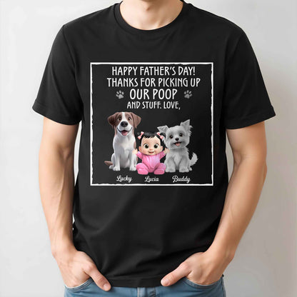 Bonne fête des Pères ! Merci d'avoir ramassé nos crottes et autres affaires, nos chiens et notre bébé ! T-shirt et sweat à capuche unisexe personnalisé – DAD064_BBAS