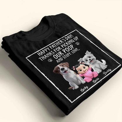 Bonne fête des Pères ! Merci d'avoir ramassé nos crottes et autres affaires, nos chiens et notre bébé ! T-shirt et sweat à capuche unisexe personnalisé – DAD064_BBAS
