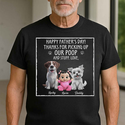Bonne fête des Pères ! Merci d'avoir ramassé nos crottes et autres affaires, nos chiens et notre bébé ! T-shirt et sweat à capuche unisexe personnalisé – DAD064_BBAS