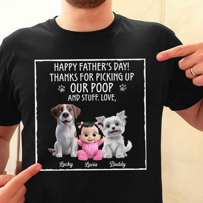 Bonne fête des Pères ! Merci d'avoir ramassé nos crottes et autres affaires, nos chiens et notre bébé ! T-shirt et sweat à capuche unisexe personnalisé – DAD064_BBAS