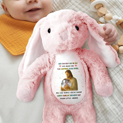 God Brought Me To You And Made Me The Happiest Child Ever, Stuffed Bunny and Baby Photo
