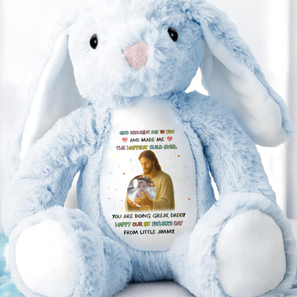 God Brought Me To You And Made Me The Happiest Child Ever, Stuffed Bunny and Baby Photo