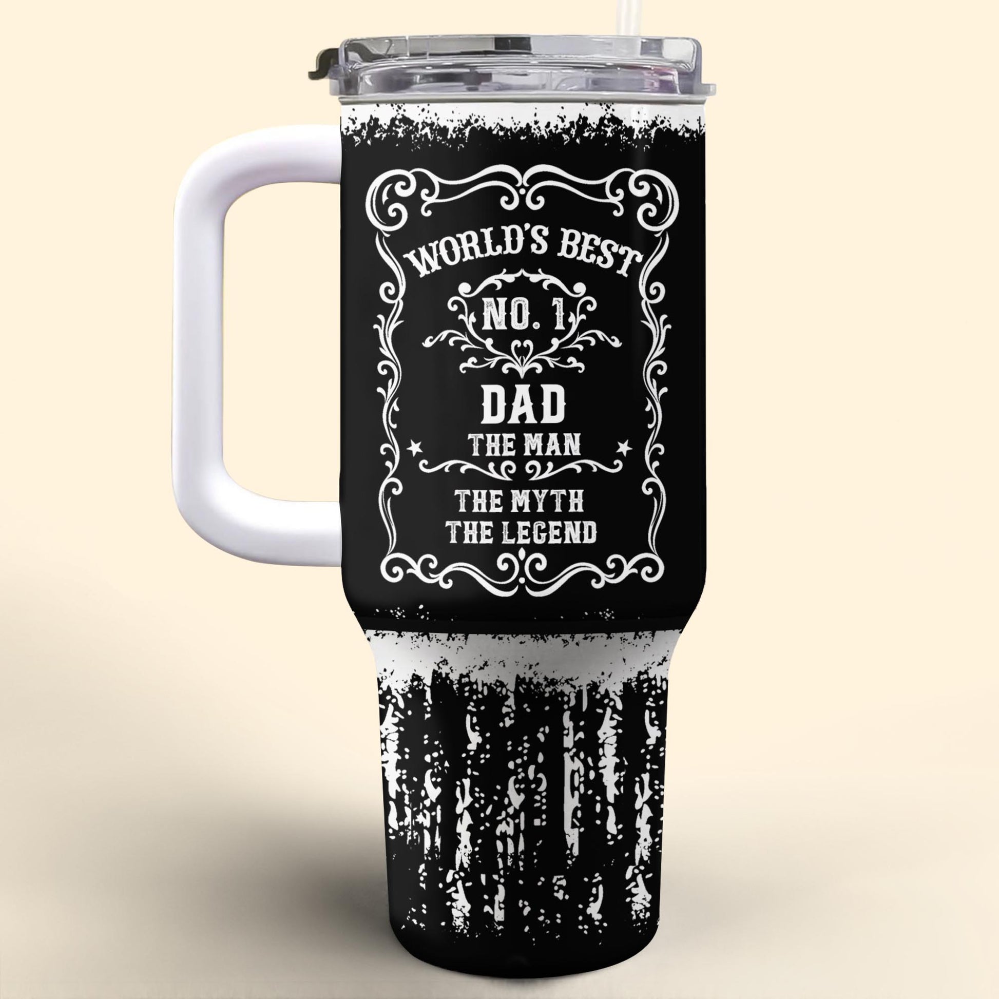 World's Best No. 1 Dad, The Man, The Myth, The Legend