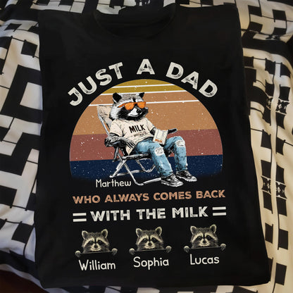 Just A Dad Who Always Comes Back With The Milk, Raccoon And Milk Carton