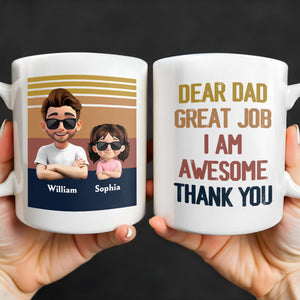 Dear Dad Great Job I Am Awesome Thank You, Father And Daughter