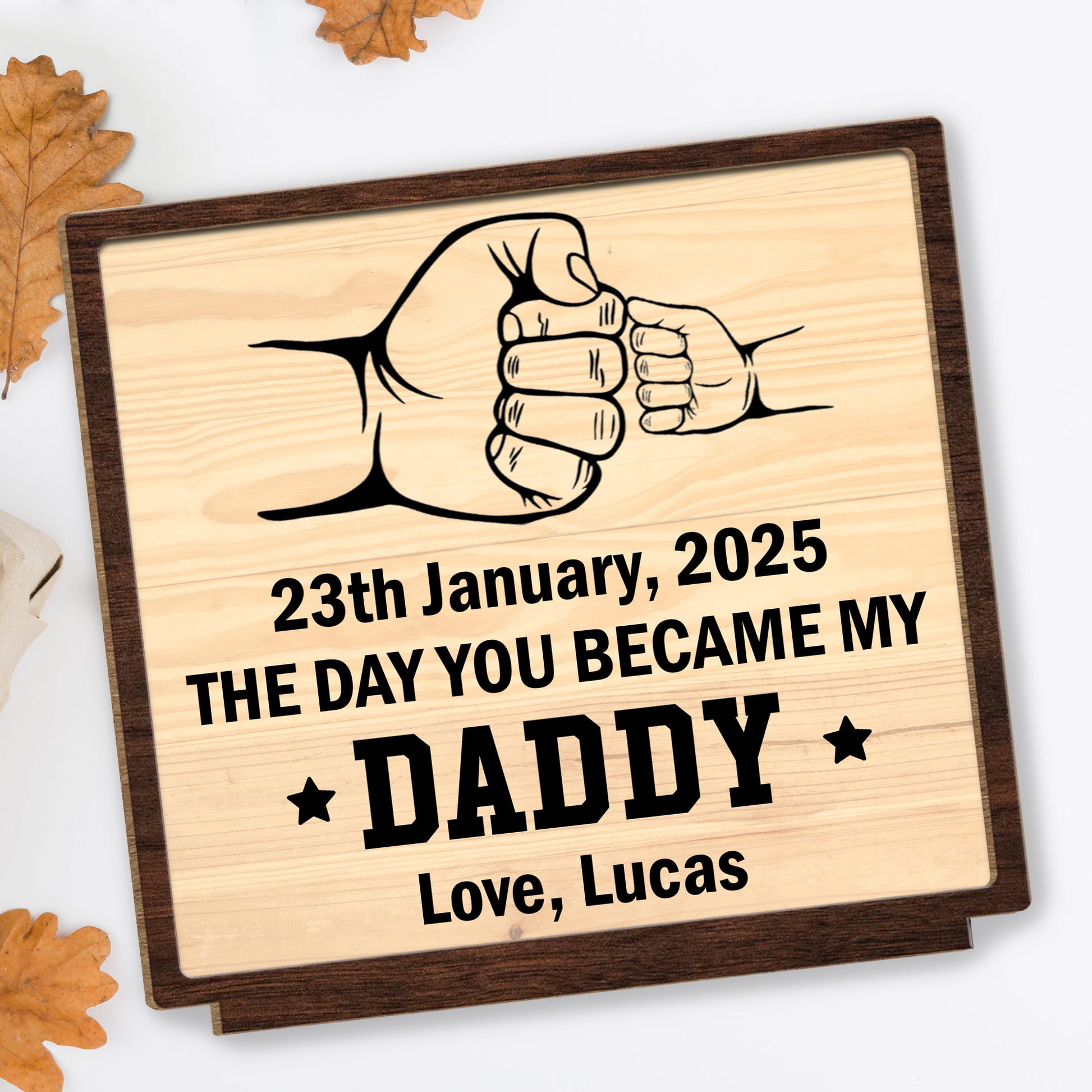 The Day You Became My Daddy, Handshake and Fist