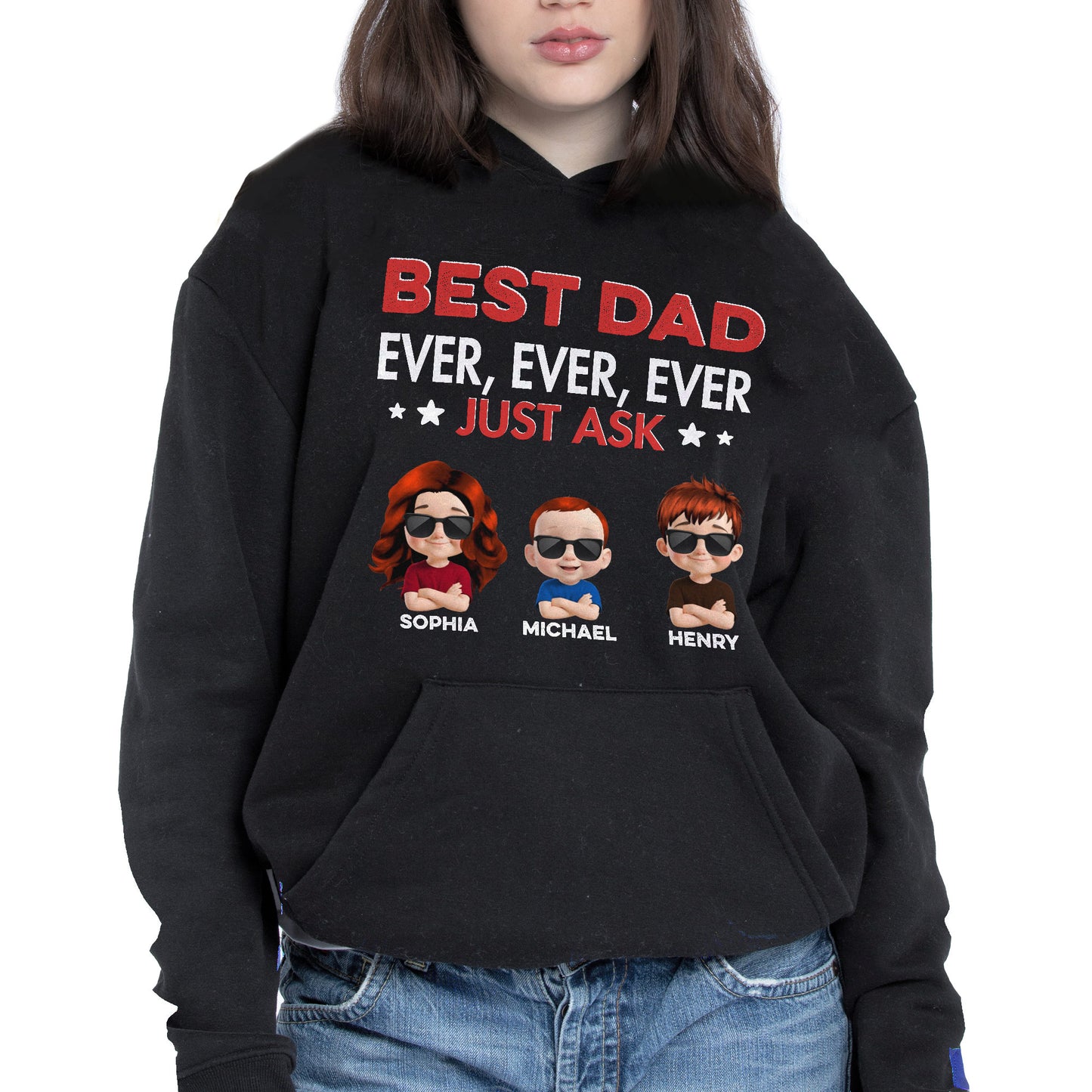 Best Dad Ever, Ever, Ever Just Ask, Text And Cartoon Children