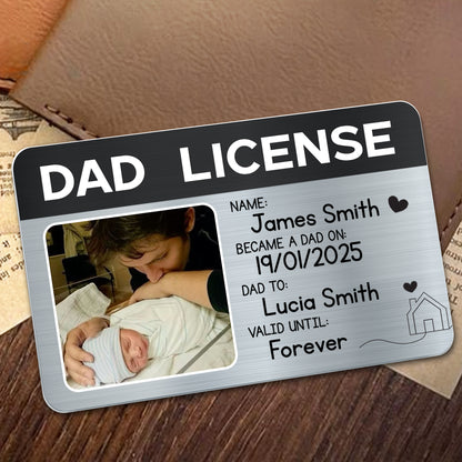 Dad License, Became A Dad On, Photo Of Dad And Baby