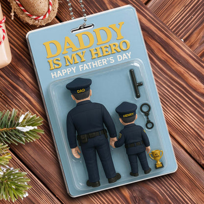 Daddy Is My Hero, Happy Father's Day, Police Uniforms and Trophy