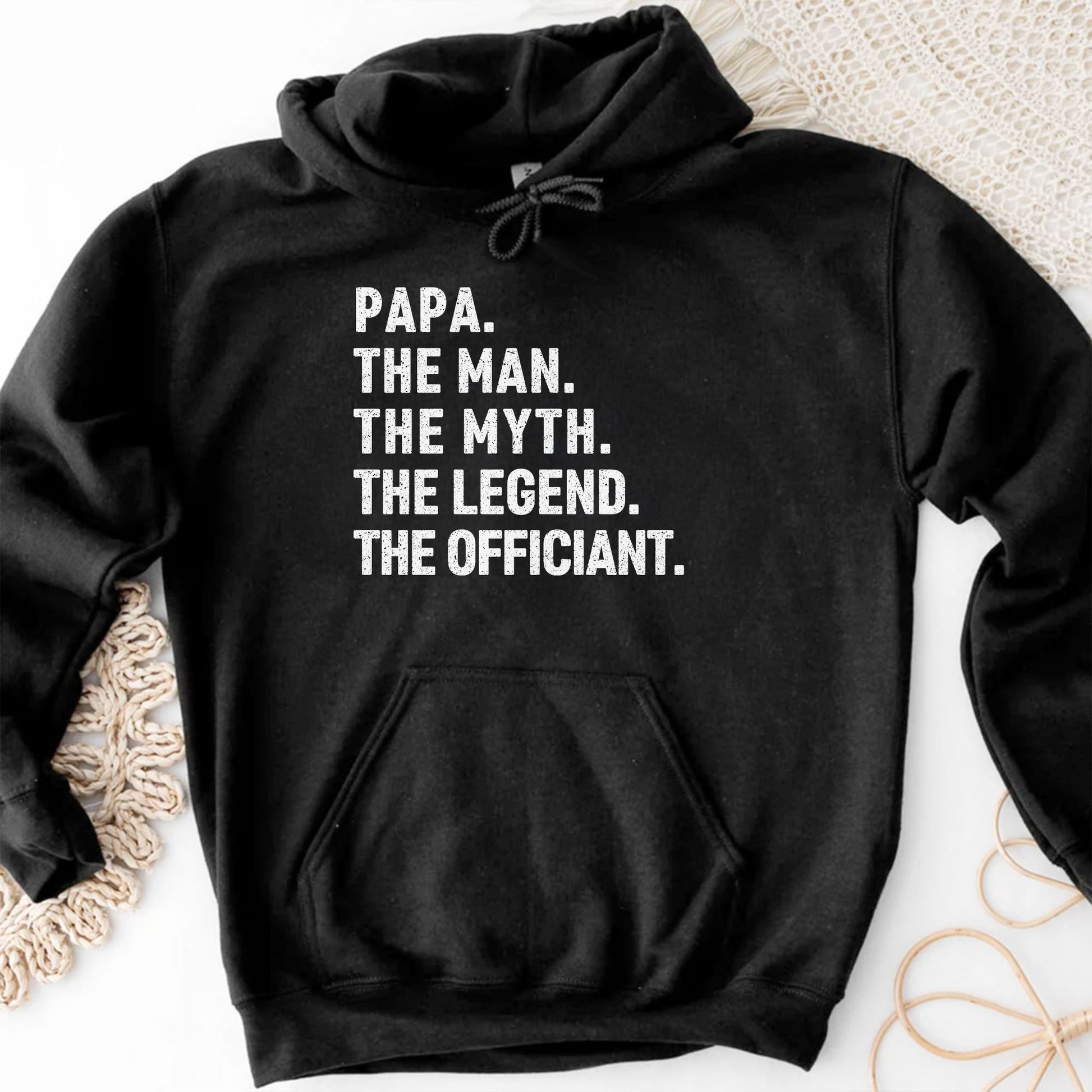 Papa The Man The Myth The Legend The Officiant