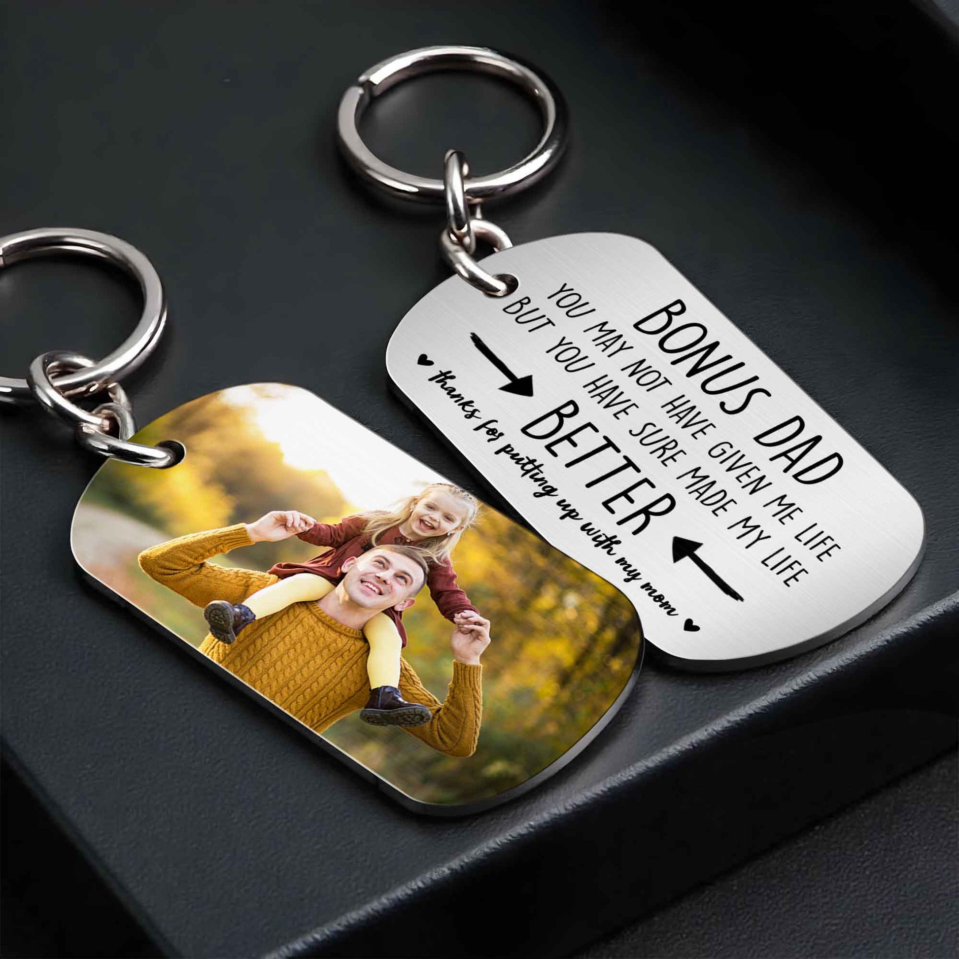 Bonus Dad, You May Not Have Given Me Life, But You Have Sure Made My Life Better, Photo