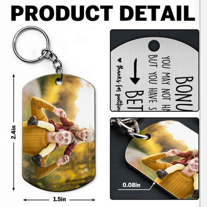 Bonus Dad, You May Not Have Given Me Life, But You Have Sure Made My Life Better, Photo