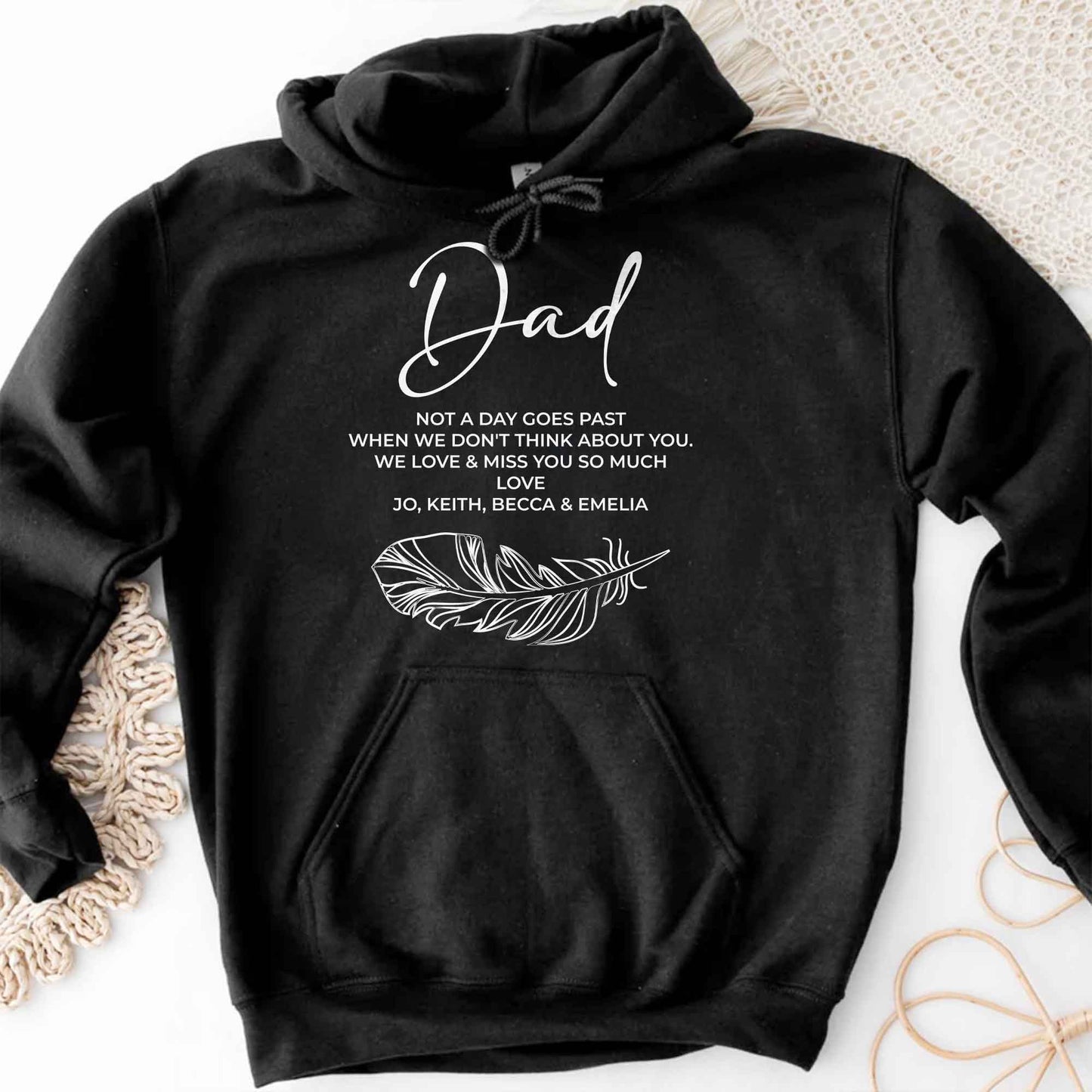 Dad, Not A Day Goes Past When We Don't Think About You, Feather