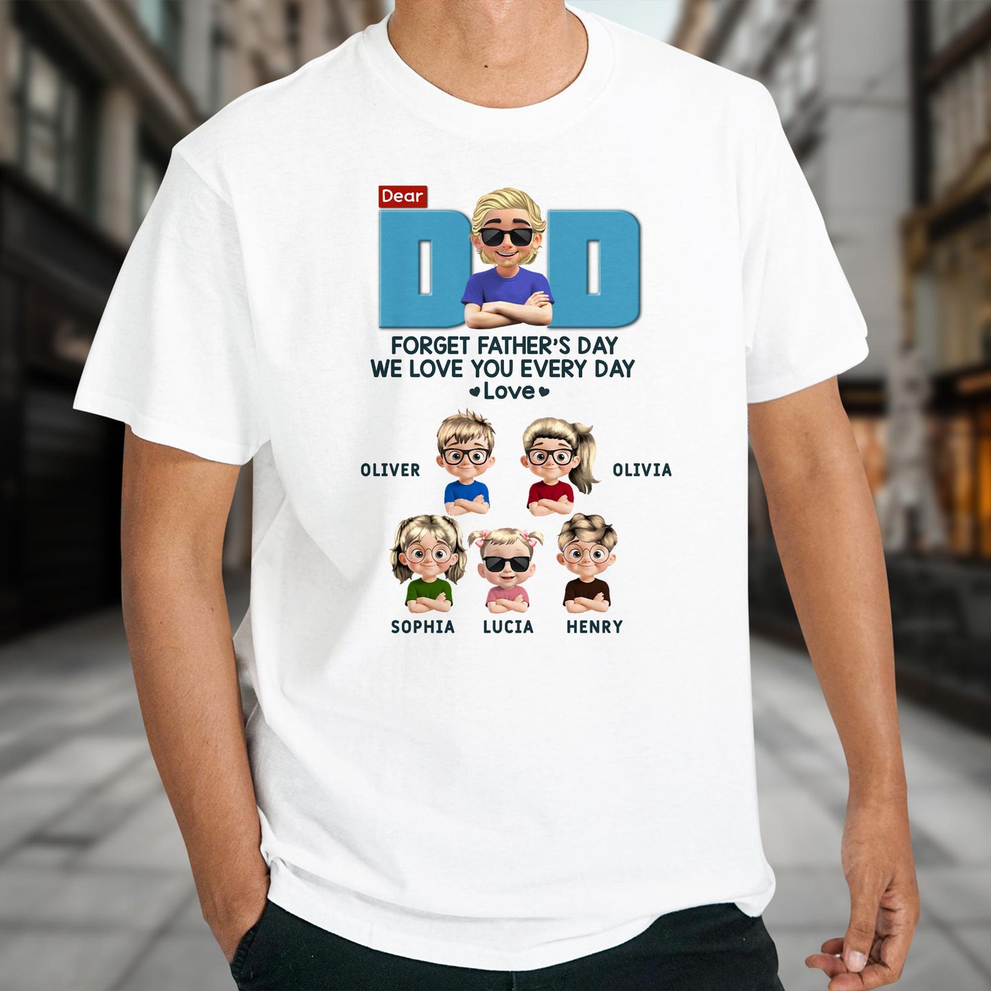 Dear Dad, Forget Father's Day We Love You Every Day, Cartoon Characters