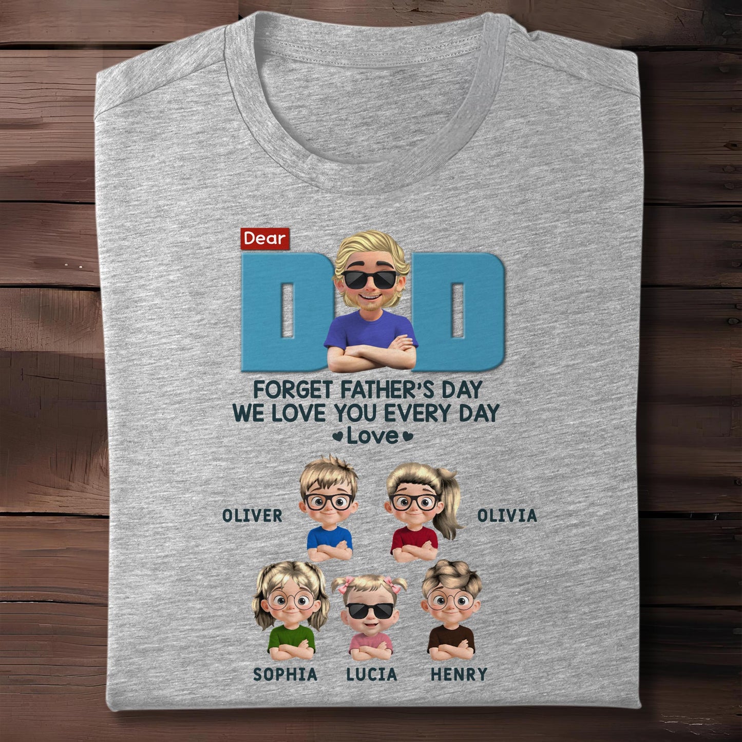 Dear Dad, Forget Father's Day We Love You Every Day, Cartoon Characters