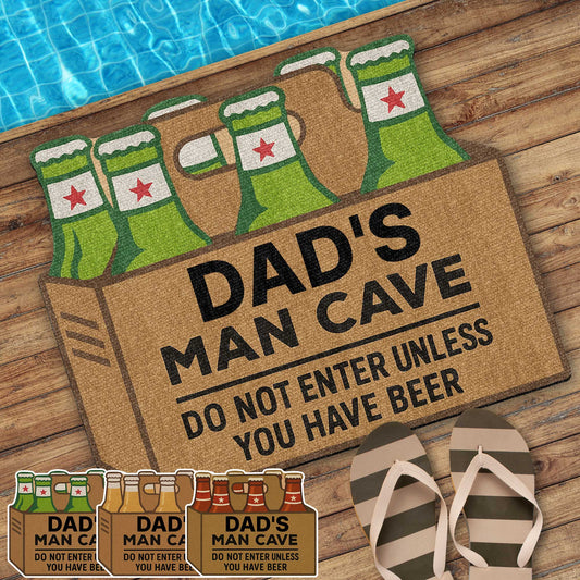 Dad's Man Cave, Beer Mugs Do Not Enter Without Beer
