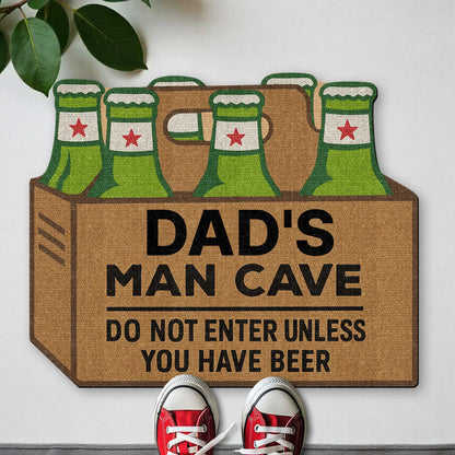 Dad's Man Cave, Beer Mugs Do Not Enter Without Beer