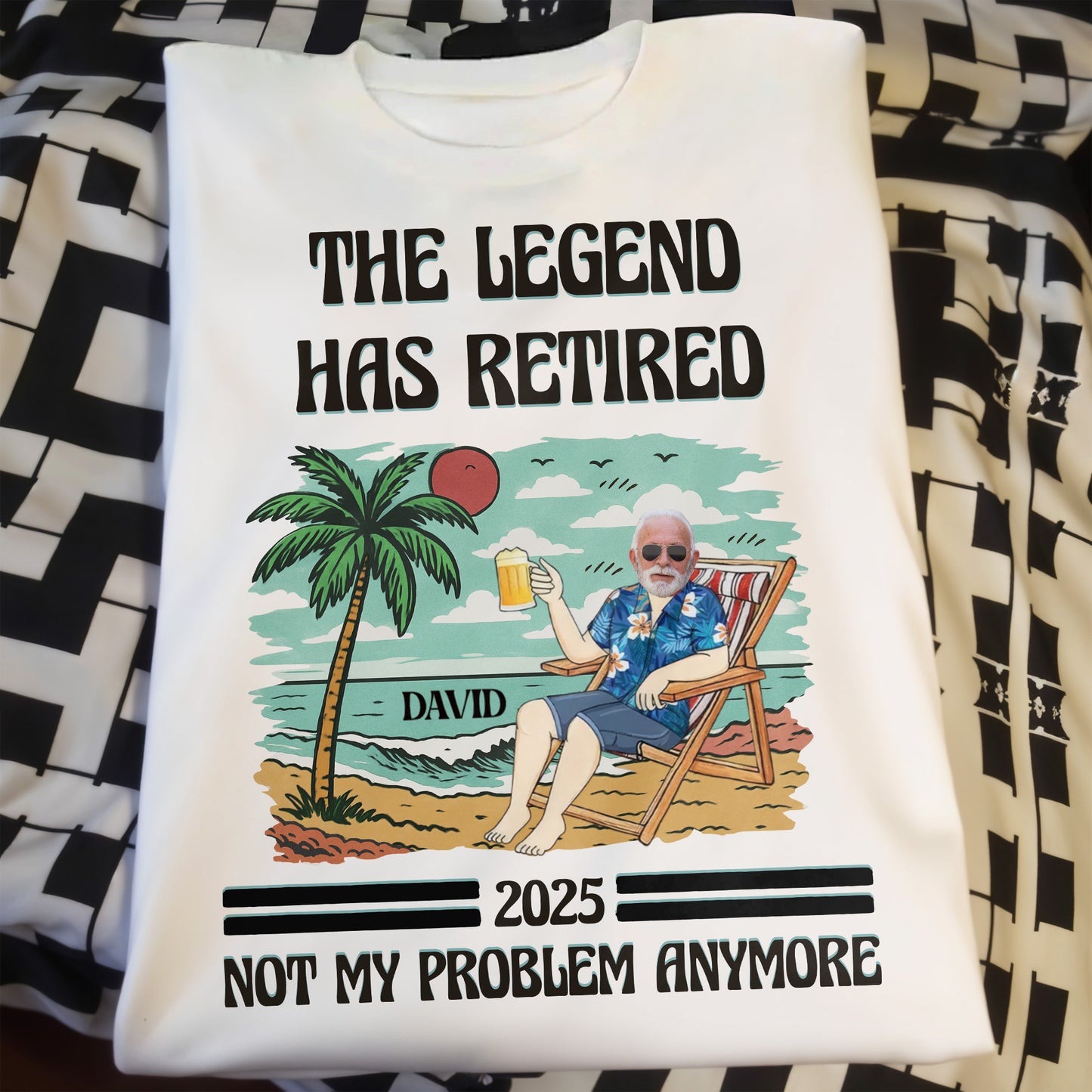 The Legend Has Retired Not My Problem Anymore, Palm Tree, Beach, Beer