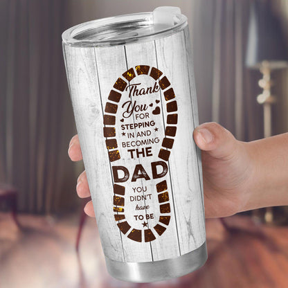 Thank You For Stepping In And Becoming The Dad You Didn't Have To Be, Footprints