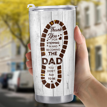 Thank You For Stepping In And Becoming The Dad You Didn't Have To Be, Footprints