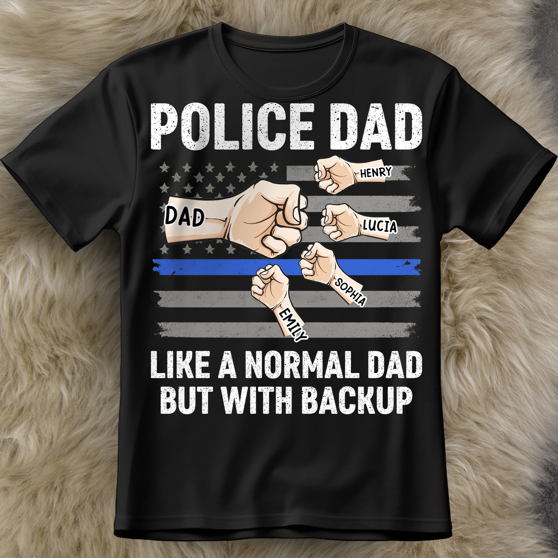 Police Dad Like A Normal Dad But With Backup