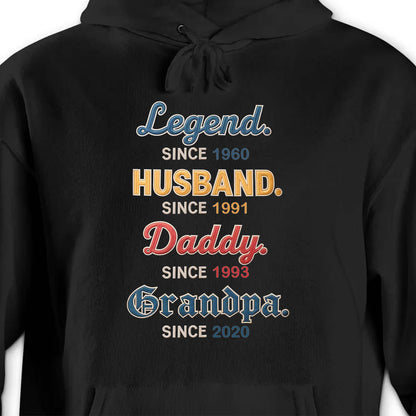 Legend Since 1960, Husband, Daddy, Grandpa