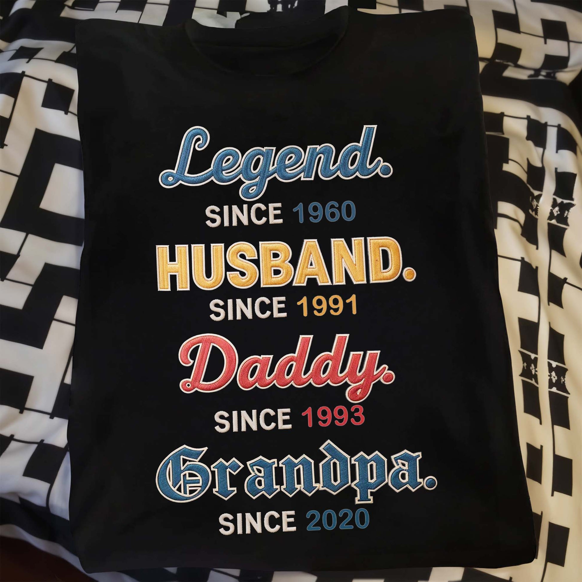 Legend Since 1960, Husband, Daddy, Grandpa