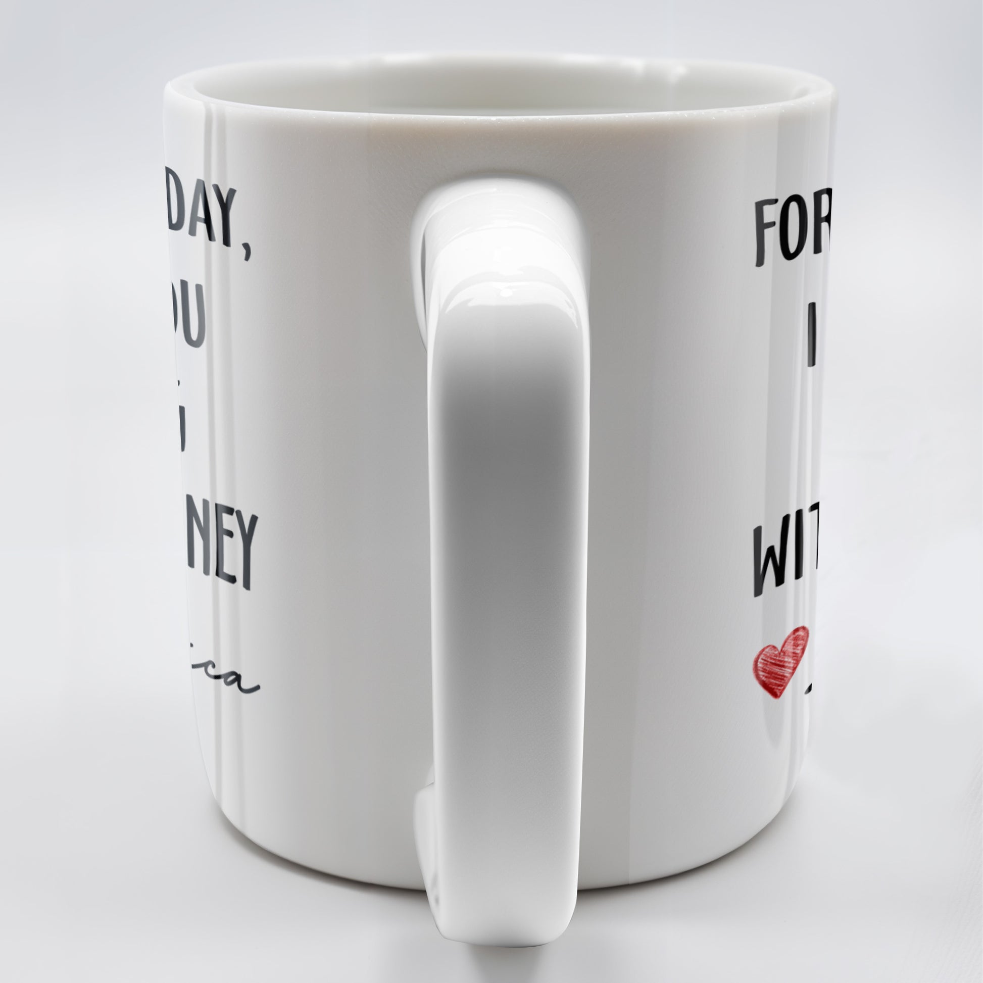 For Father's Day, I Bought You A Nice Mug With Your Money, Heart And Text