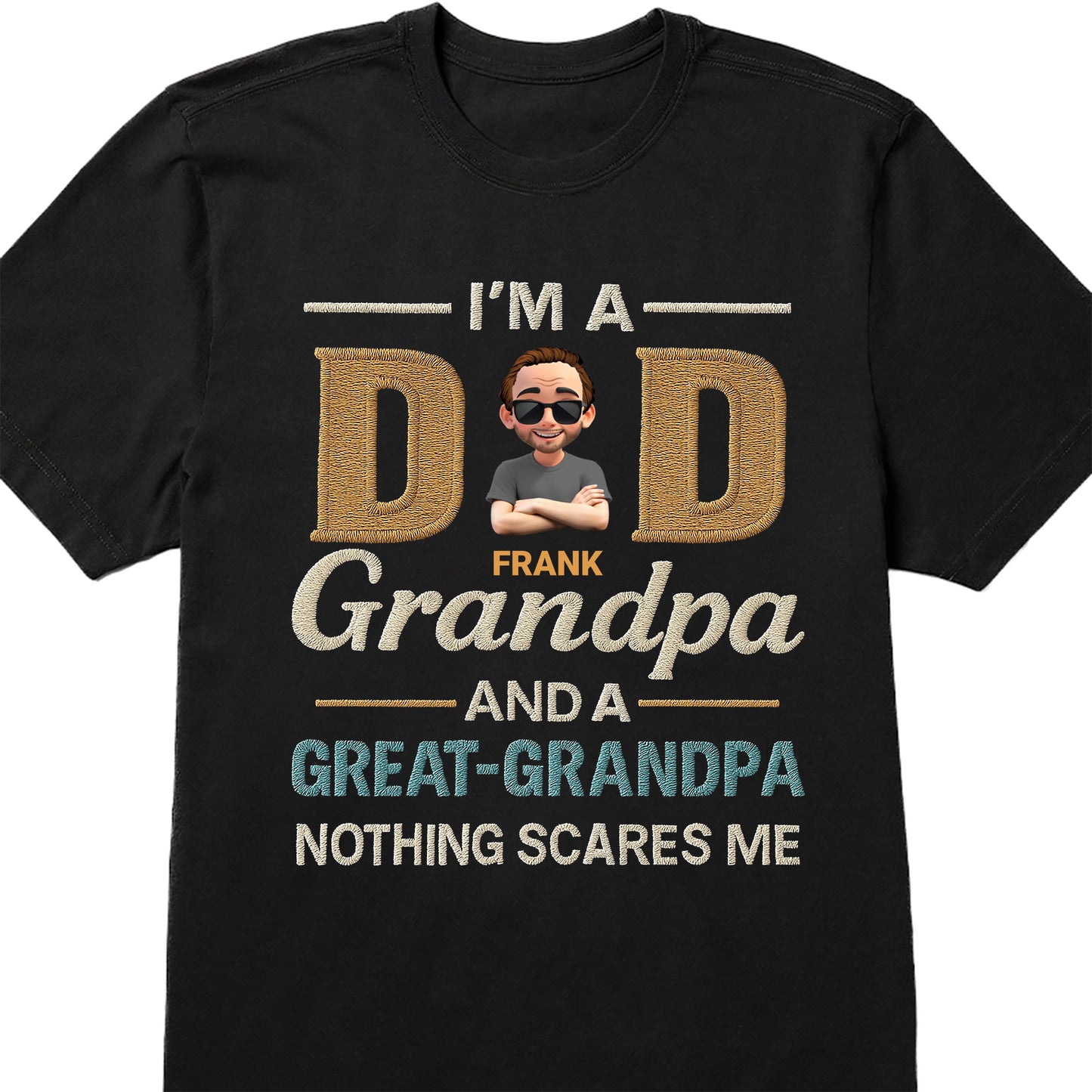 I'm A Dad Grandpa And A Great Grandpa Nothing Scares Me, Cartoon Man