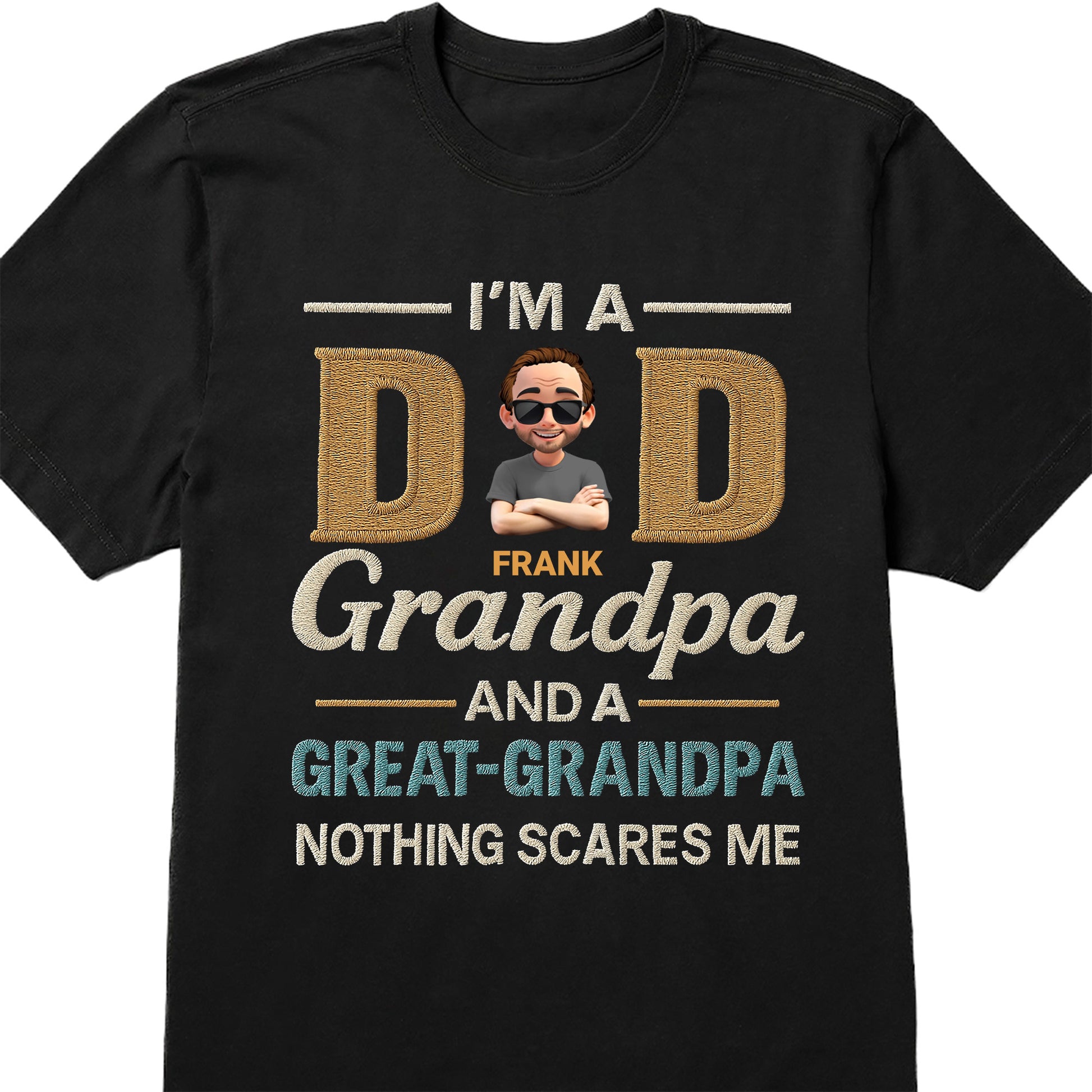 I'm A Dad Grandpa And A Great Grandpa Nothing Scares Me, Cartoon Man