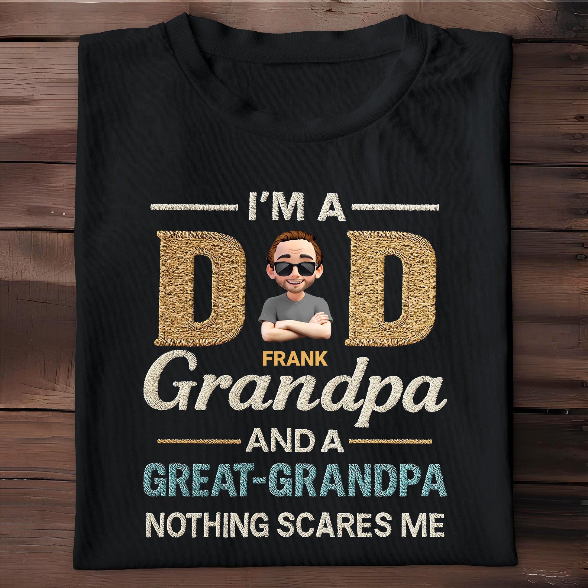 I'm A Dad Grandpa And A Great Grandpa Nothing Scares Me, Cartoon Man