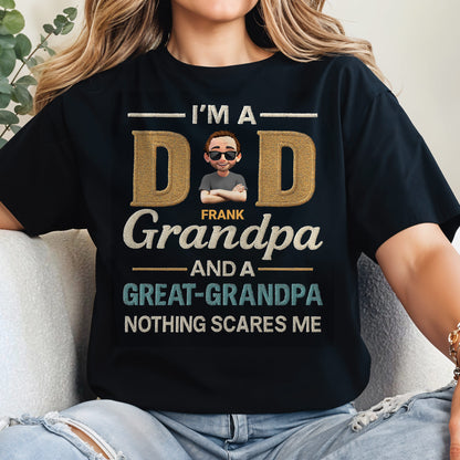 I'm A Dad Grandpa And A Great Grandpa Nothing Scares Me, Cartoon Man