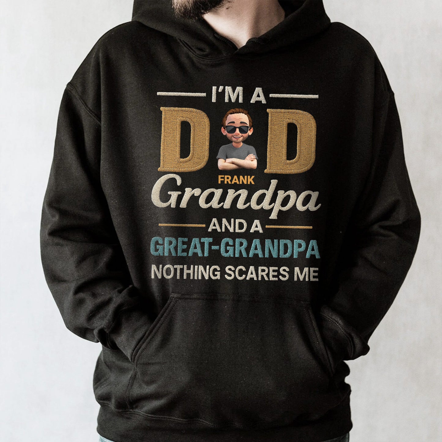 I'm A Dad Grandpa And A Great Grandpa Nothing Scares Me, Cartoon Man