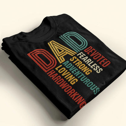 Dad: Devoted Loving Adventurous Strong Hardworking Fearless, Letter Design