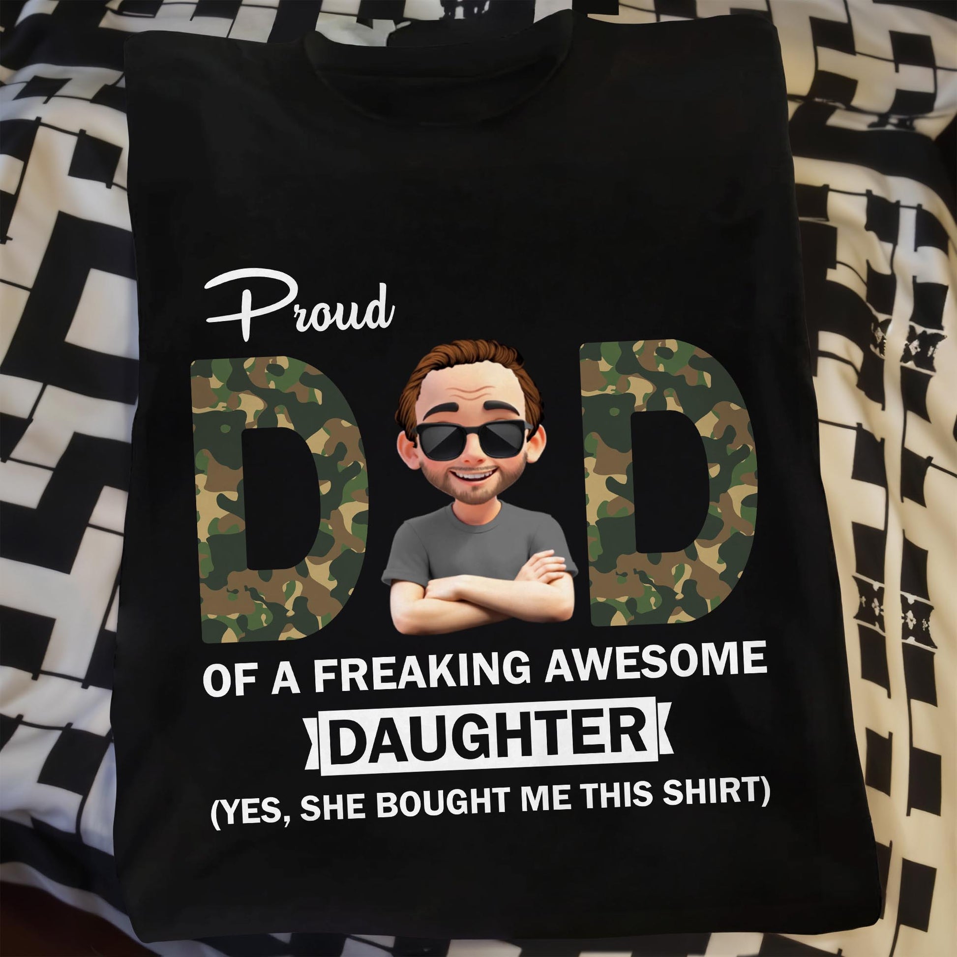Proud Dad Of A Freaking Awesome Daughter, Camouflage and Cartoon Character
