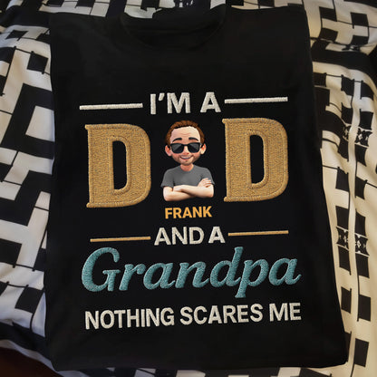 I'm A Dad And A Grandpa Nothing Scares Me, Text and Cartoon