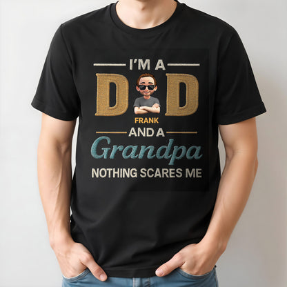 I'm A Dad And A Grandpa Nothing Scares Me, Text and Cartoon