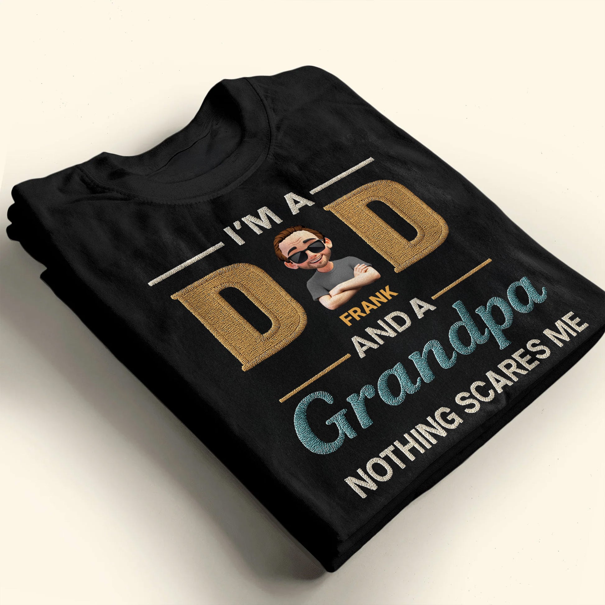 I'm A Dad And A Grandpa Nothing Scares Me, Text and Cartoon