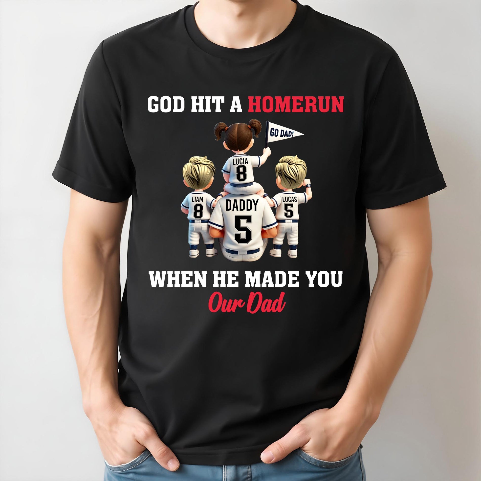 God Hit A Homerun When He Made You Our Dad, Baseball Jerseys And Children