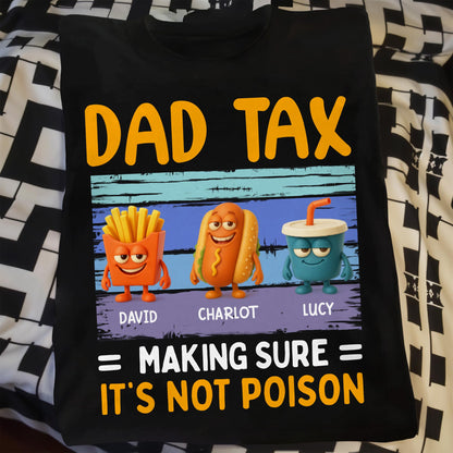 Dad Tax = Making Sure It's Not Poison, Fries, Hot Dog and Drink