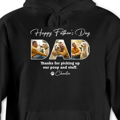 Happy Father's Day, Thanks for Picking Up Our Poop and Stuff, Dog and Father