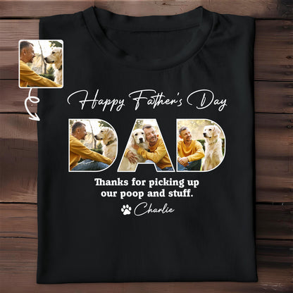 Happy Father's Day, Thanks for Picking Up Our Poop and Stuff, Dog and Father